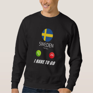 Schwedenflagge Souvenir Schweden Ruft An Sweatshirt
