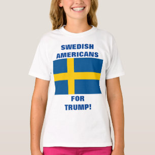 SCHWEDISCHE AMERIKANER FÜR TRUMP! T-Shirt