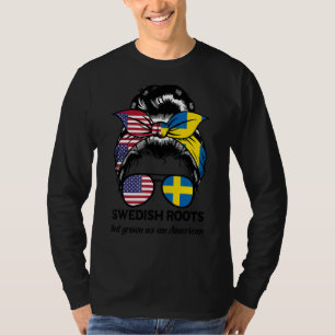 Schwedische Wurzeln aber als amerikanisches Schwed T-Shirt