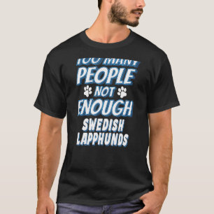 Schwedischer Lapphund-Hundebesitzer Antisozialer H T-Shirt