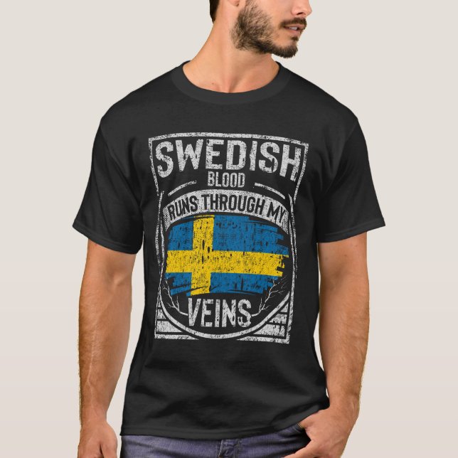 Schwedisches Blut fließt durch meine Adern T-Shirt (Vorderseite)