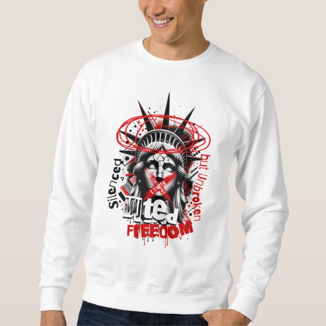Schweigeender, aber ungebrochener Status der Freih Sweatshirt (Vorderseite)