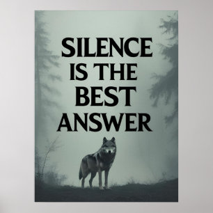 Schweigen ist die beste Antwort – Wolf Kopf Motiva Poster