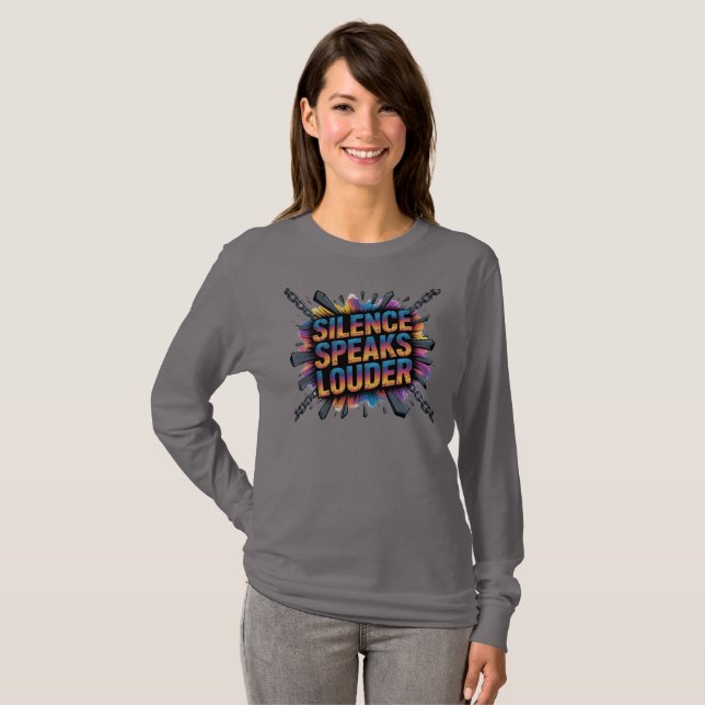 Schweigen spricht lauter T-Shirt (Vorne ganz)
