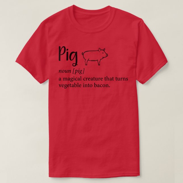 Schwein eine magische Kreatur, die Gemüse in B ver T-Shirt (Design vorne)