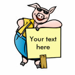 Schwein mit Zeichen Freistehende Fotoskulptur<br><div class="desc">Ein cooles Schwein mit Sonnenbrille und ein Schild,  das bereit ist,  Ihre Nachricht zu übergeben.</div>