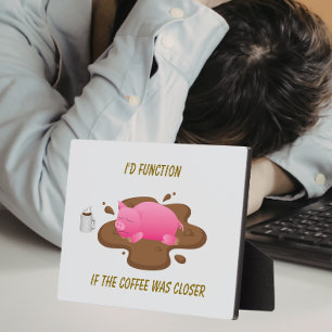 Schweine-Coffee-Humor Ich würde funktionieren, we Fotoplatte
