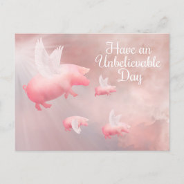Schweine fliegen an einem unglaublichen Tag Postkarte