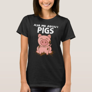 Schweine für Männer Mädchen Mädchen Mädchen Schwei T-Shirt
