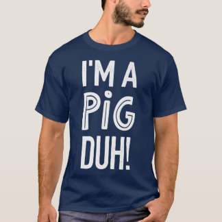 Schweine-Halloween-Kostüm Lazy Easy-Shirts, Ich bi T-Shirt