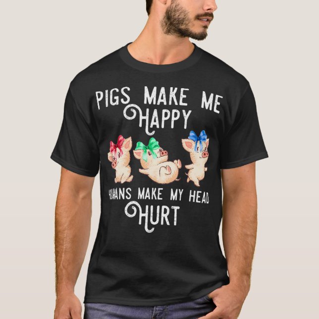 Schweine machen mich glücklich, Menschen machen me T-Shirt (Vorderseite)