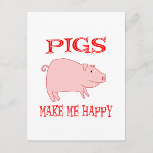 Schweine machen mich glücklich postkarte