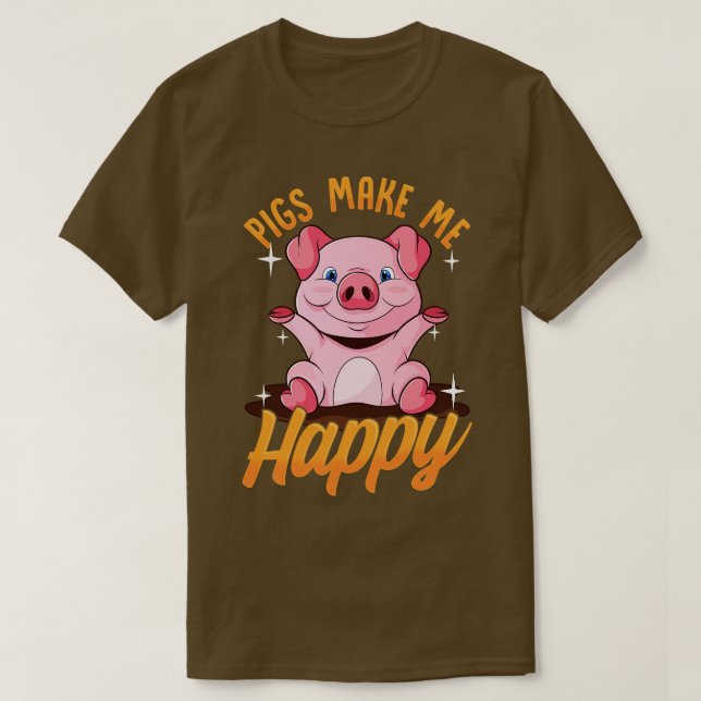 Schweine machen mich glücklich T-Shirt (Design vorne)