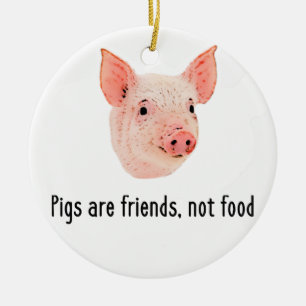 Schweine sind Freunde, nicht Nahrungsmittelentwurf Keramik Ornament