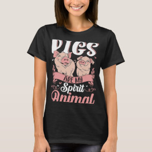 Schweine sind meine Geist-Tier-Zuchtmädchen T-Shirt