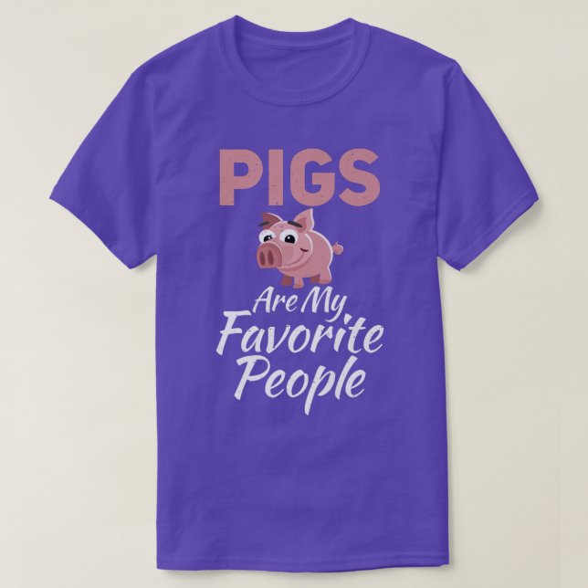 Schweine sind meine Lieblingsschweine Schweinehalt T-Shirt (Design vorne)
