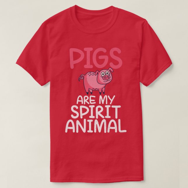 Schweine sind meine Spirit Animal Pig Owner Pig Ba T-Shirt (Design vorne)