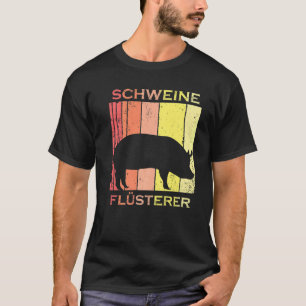 Schweine Whisperer Vintag Funny Bauern Schweinepes T-Shirt