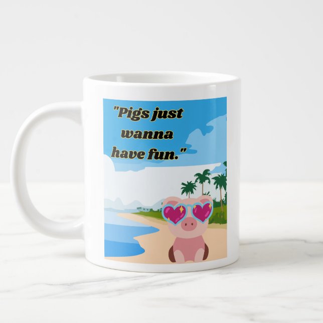 Schweine wollen Spaß haben Jumbo-Tasse (Links)