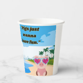 Schweine wollen Spaß haben Pappbecher