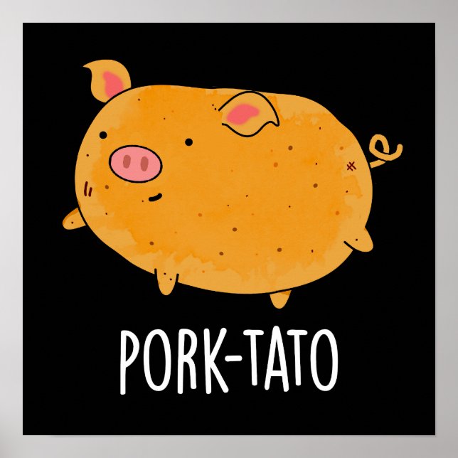 Schweinefleisch-Kartoffel Funny Potato Pun Dark BG Poster (Vorne)