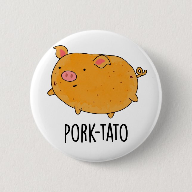 Schweinefleisch-Kartoffelpun Button (Vorderseite)