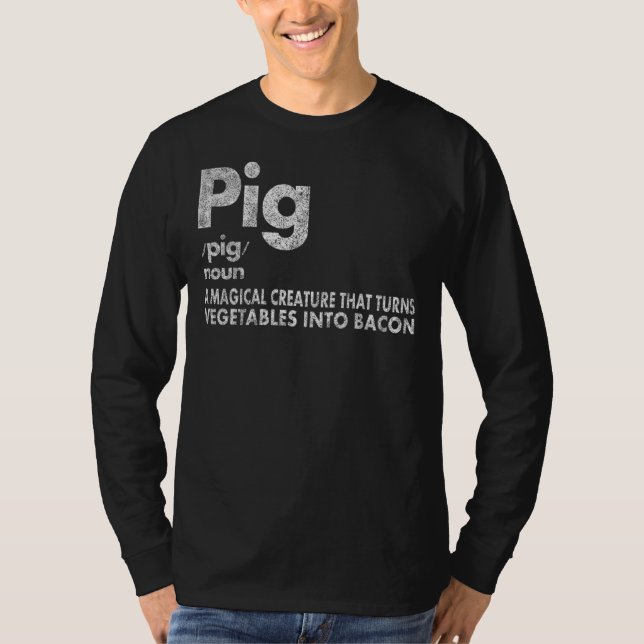 Schweinefleisch und Bacon Definition Funny Bacon l T-Shirt (Vorderseite)
