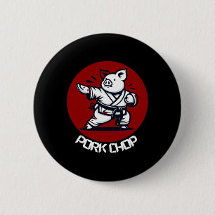 Schweinekotelett Karate Schwein Lustiger Wortwitz  Button