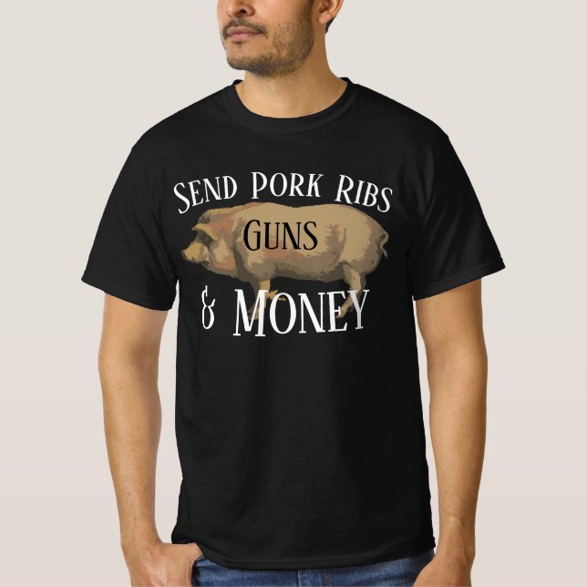 Schweinerippen, Waffen & Geld senden Wer Chips mit T-Shirt (Vorderseite)