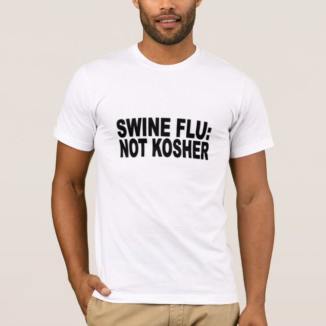 Schweingrippe: nicht rein T-Shirt (Vorderseite)