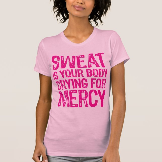 Schweiss-Gnaden-Rosa T-Shirt (Vorderseite)