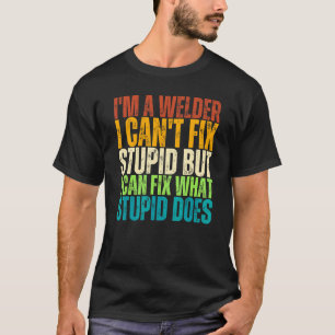 Schweiß-Meme-Bekleidung für erfahrene Schweißer T-Shirt