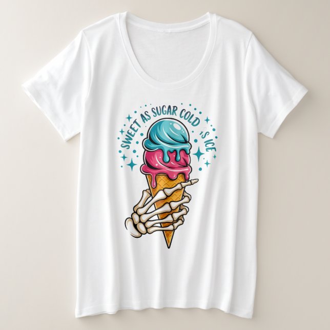 Schweiß wie Zucker kalt wie Eis  Große Größe T-Shirt (Design vorne)