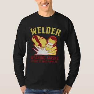 Schweißarbeiten für Schweißer und Metallarbeiter T-Shirt