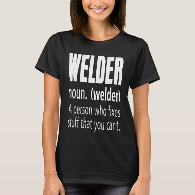 Schweißdefinitionsfixes Stuff Funny Welding Puff T T-Shirt (Vorderseite)