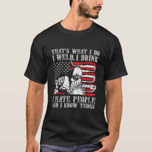Schweißen Das ist, was ich mit amerikanischer Flag T-Shirt