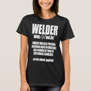 Schweißen  Schweißer Lustige Substantiv-Definition T-Shirt