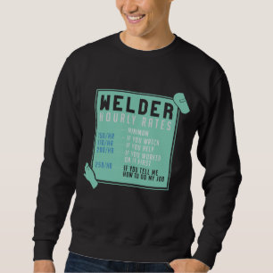 Schweißen - Schweißerstundensätze Sweatshirt