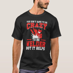 Schweißen Vintag Donu2019T haben verrückt sein T-Shirt