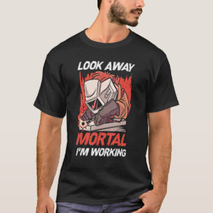 Schweißen von Metallarbeitern, sterblich aussehen T-Shirt