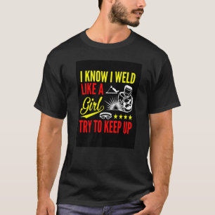 Schweißer ist hier Schweißmetall schweißen T-Shirt