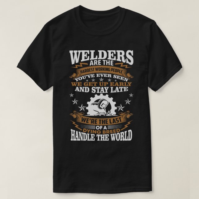 Schweisser sind die am schwersten arbeitenden Leut T-Shirt (Design vorne)