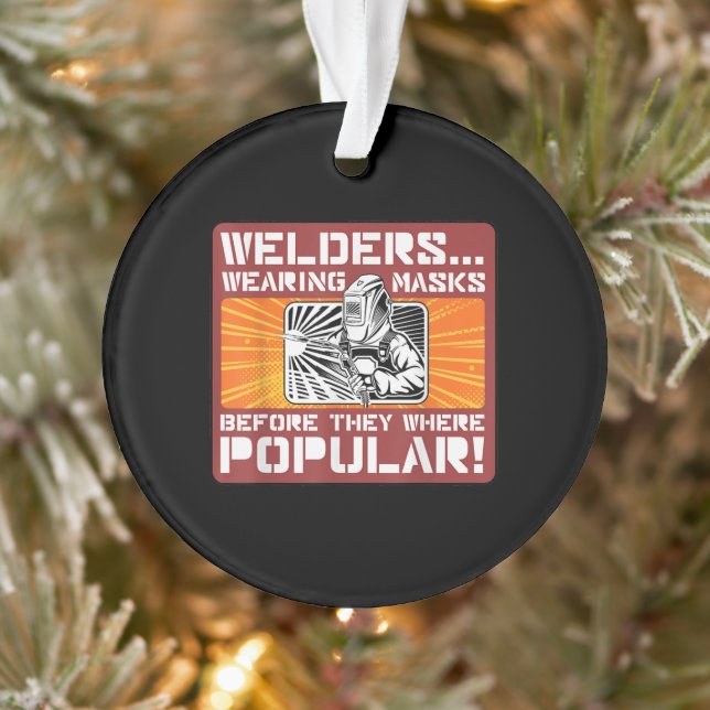 Schweißer tragen Masken, bevor sie populär waren! Ornament (Baum)
