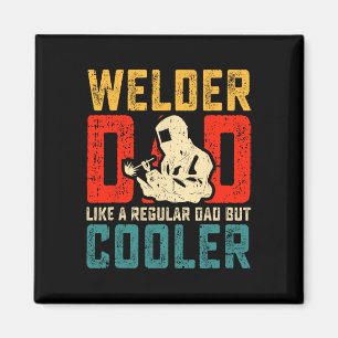 Schweißer Vater Vatertag Cooles Schweißen Papa Opa Magnet