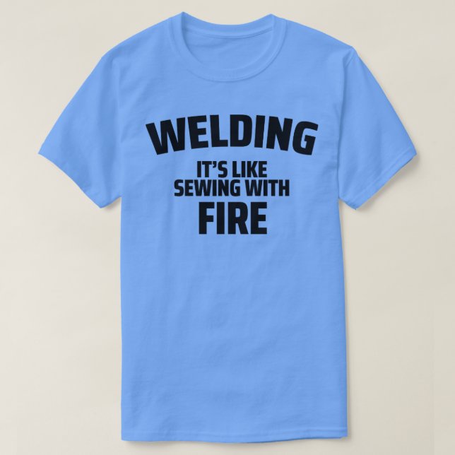 Schweißgerät wie Nähte mit Feuer T-Shirt (Design vorne)