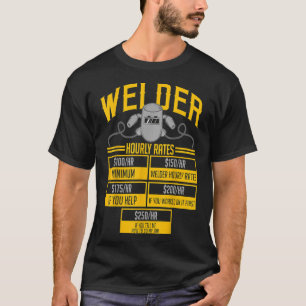 Schweissgeschenk für harte Arbeit zum Stundenlohn T-Shirt