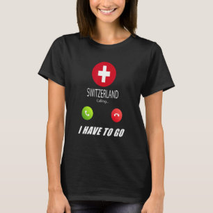 Schweiz Flagge Souvenir Schweiz ruft I T-Shirt
