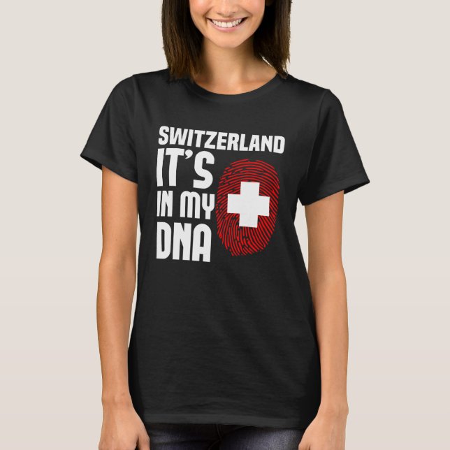Schweiz In meiner DNA Schweizer T-Shirt (Vorderseite)