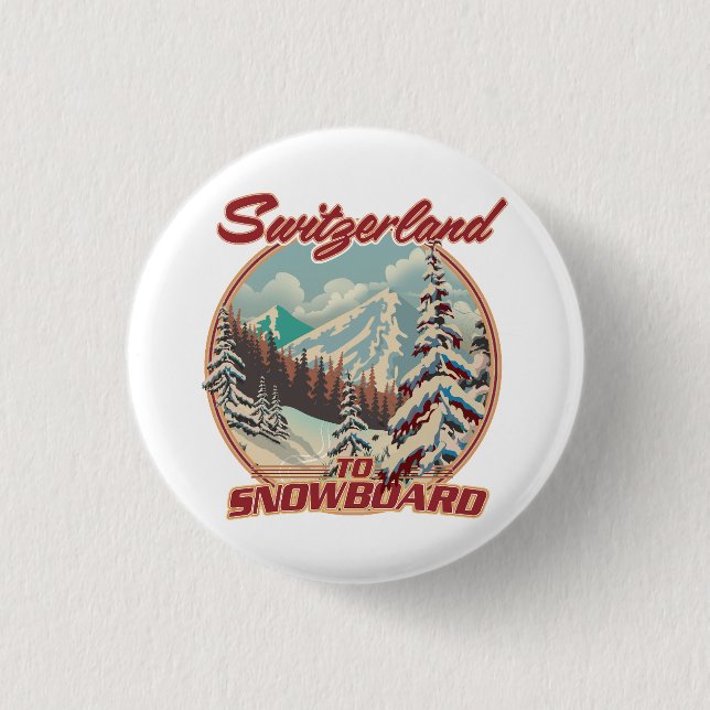 Schweiz zum Snowboardfahren Button (Vorderseite)