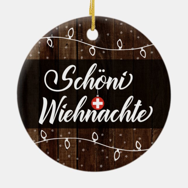 Schweizer frohe Weihnachten, Schöni Wiehnachte Keramik Ornament (Hinten)